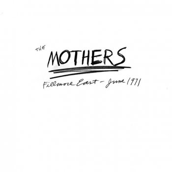 Frank Zappa feat. The Mothers Willie The Pimp Part Two - Live At Fillmore East / 1971