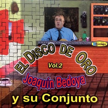 Joaquin Bedoya y Su Conjunto La Pasma