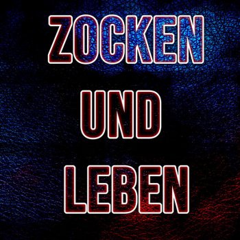 Execute Zocken und leben
