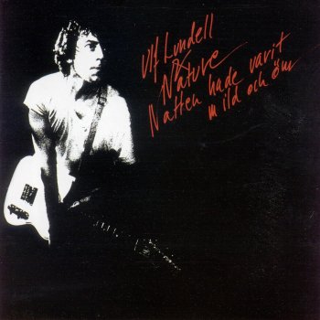 Ulf Lundell Som en syster - Live '76