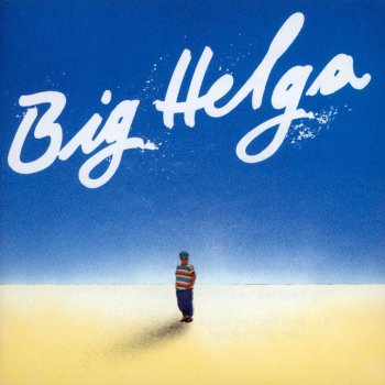 Helga Hahnemann Big Helga