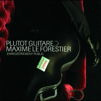 Maxime Le Forestier Les jours meilleurs (Live 2002)