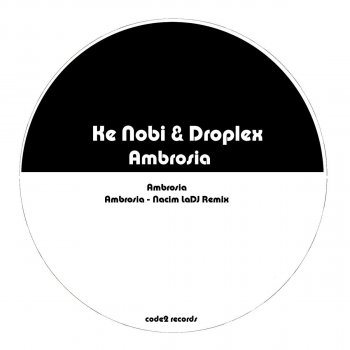 Ke Nobi feat. Droplex Ambrosia