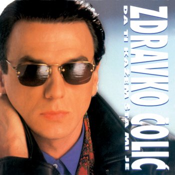 Zdravko Čolić Maslinasto Zelena