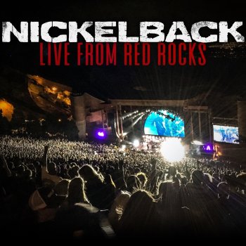 Nickelback Something In Your Mouth - Live From Red Rocks