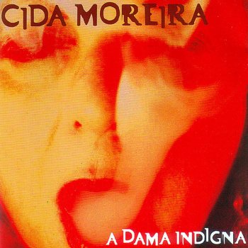 Cida Moreira O Ciúme