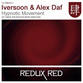 Iversoon feat. Alex DaF Hypnotic Movement (Erick Strong Remix)