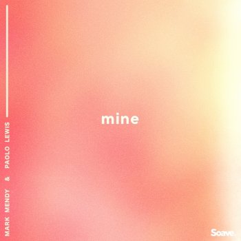 Mark Mendy feat. Paolo Lewis Mine