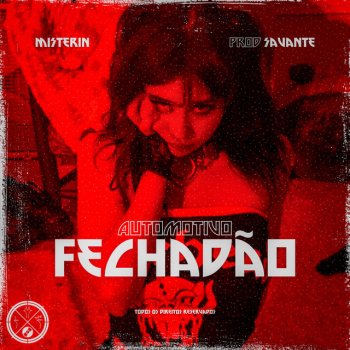 Исполнитель Misterin, альбом Fechadão (Devil Mix)