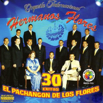 Los Hermanos Flores Mix El Borracho