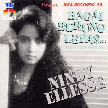 Nindy Ellesse Bagai Burung Lepas