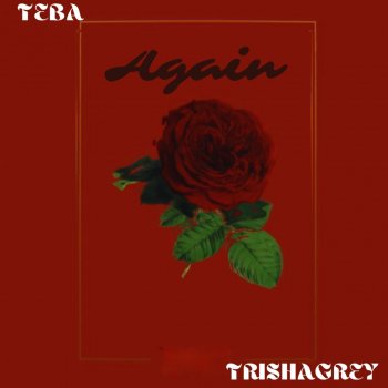 Teba & Ojizzo Again (feat. TrishaGrey)