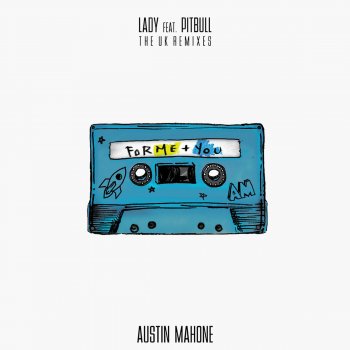 Austin Mahone feat. Pitbull Lady (Gue?? Who Remix)