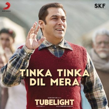 Pritam feat. Rahat Fateh Ali Khan Tinka Tinka Dil Mera (From "Tubelight")