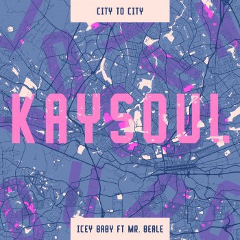 KaySoul Icey Baby (feat. Mr Beale) [Vocal Mix]