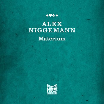 Alex Niggemann Materium