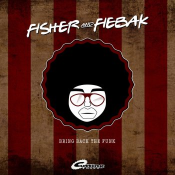 Исполнитель Fisher Fiebak, альбом Bring Back the Funk