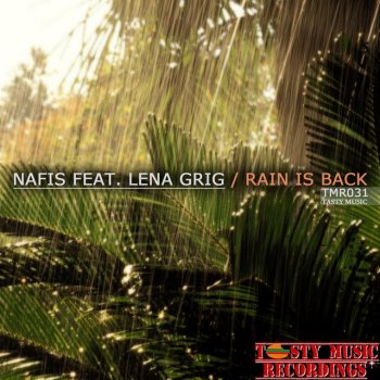 Исполнитель Nafis, альбом Rain Is Back