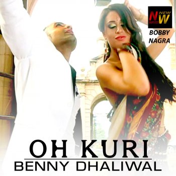 Benny Dhaliwal Oh Kuri