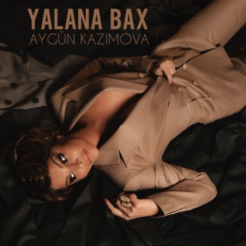 Aygün Kazımova Yalana Bax