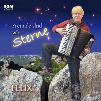 Felix Freunde sind wie Sterne