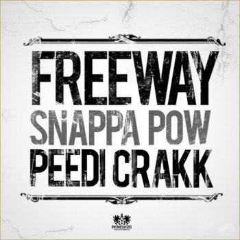 Freeway Snappa Pow feat. Peedi Crakk (Instrumental Version)