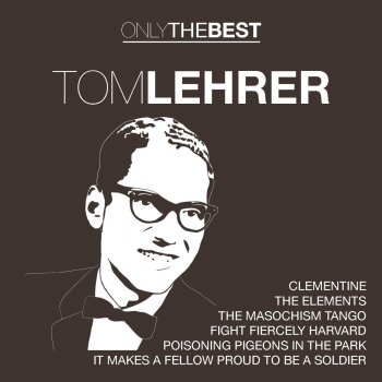 Tom Lehrer I Want To Go Back To Dixie