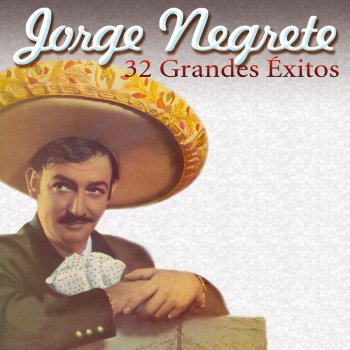 Jorge Negrete El Arreo