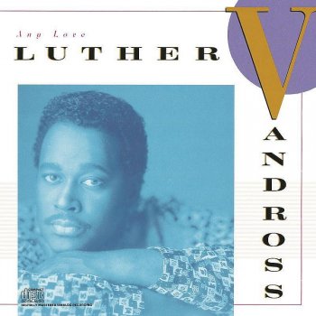 Luther Vandross Any Love