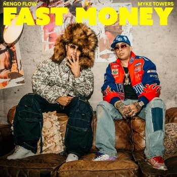 Ñengo Flow feat. Myke Towers Fast Money
