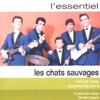 Les Chats Sauvages feat. Dick Rivers Quand les chats sont là (Dance To the Bop)