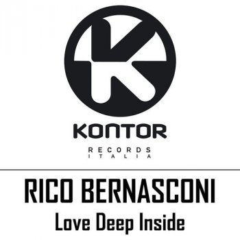 Rico Bernasconi Love Deep Inside - Original Club Mix