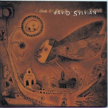 David Sylvian All of My Mother’s Names