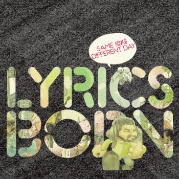 Lyrics Born I'm Just Raw