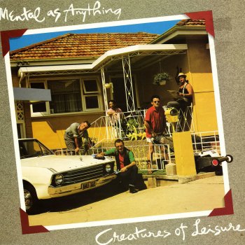 Mental As Anything Seems Alright to Me