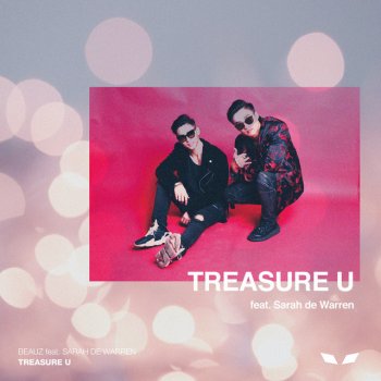 BEAUZ feat. BSY, JSY & Sarah De Warren Treasure U (feat. BSY, JSY & Sarah De Warren)