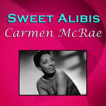 Carmen McRae I Am Afraid the Masquerade Is Over