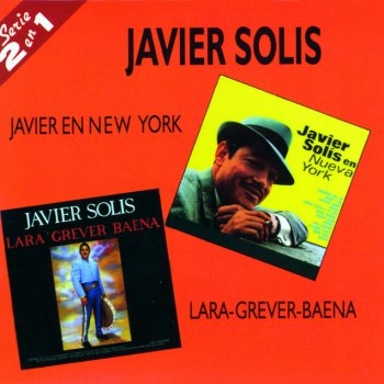 Javier Solis Te Quiero Dijiste