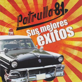 Patrulla 81 Esa Mujer