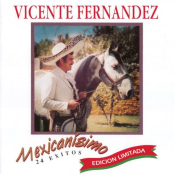 Vicente Fernández La Estrellita