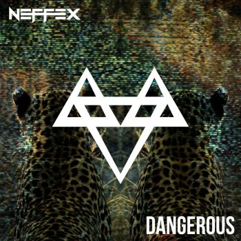 Neffex Dangerous