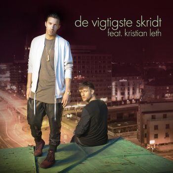 Nik & Jay feat. Kristian Leth De Vigtigste Skridt