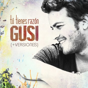 Gusi Tú Tienes Razón - Versión Pop