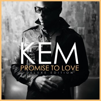 Kem Don’t Say Goodbye (Kem Presents)