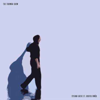 Sylvan LaCue feat. Xavier Omär The Truman Show