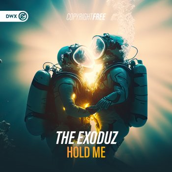 The Exoduz feat. Dirty Workz Hold Me