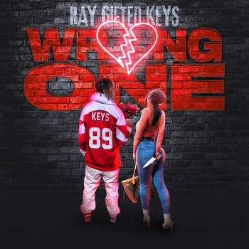 Исполнитель RayGiftedKeys, альбом WRONG ONE - Single