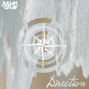 Julian Gray Direction