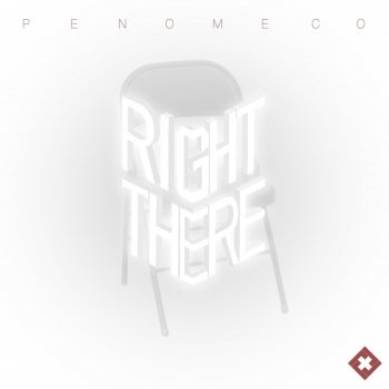 PENOMECO Right There