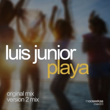 Luis Junior Playa (Version 2 Mix)